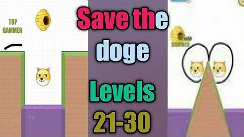 save the doge level 21-30 gameplay walkthrough Solution