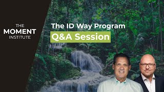 Q&A Session: The ID Way Program 02/11/25 - 5PM ET