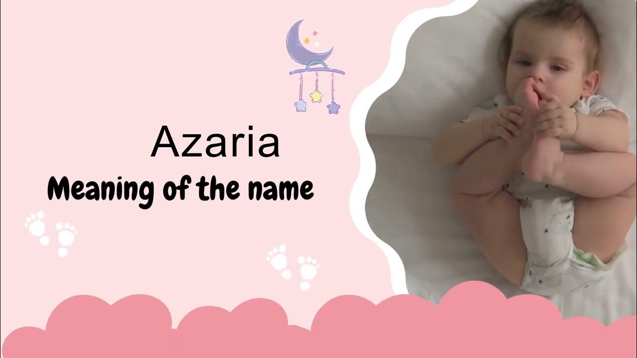 Azaria baby name meaning, Origin and Popularity YouTube