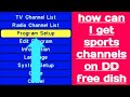 How can i get sports channel in dd free dish           