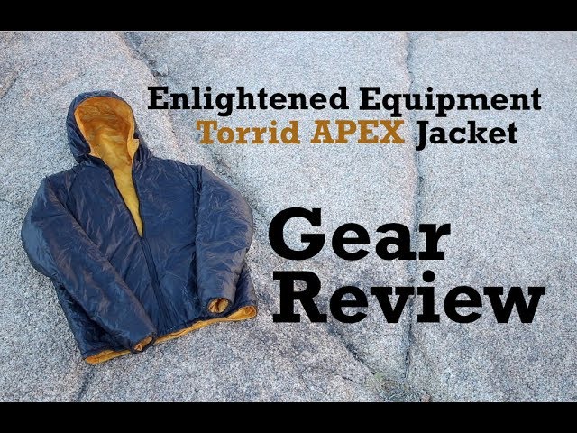 Enlightened Equipment Torrid APEX Jacket - Full Review 