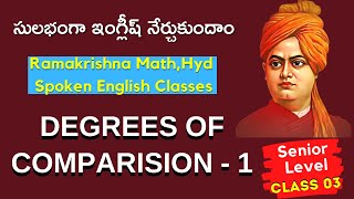 SENIOR LEVEL CLASS - 3 | DEGREES OF COMPARISON 1| Mrs.Sachi Hari K | R.K Math Spoken English|