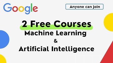 2 Free Google Courses on Machine Learning and Artificial Intelligence