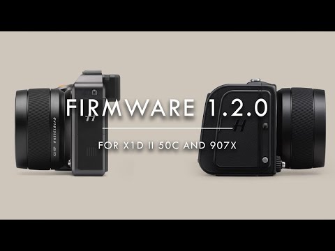 Hasselblad Firmware 1.2.0 for X1D II 50C and 907X Special Edition
