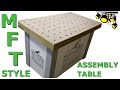 MFT style assembly table MFT style assembly table