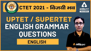 REET/UPTET/KVS/UPTET/CTET 2021 | ENGLISH Grammar Questions | Tricks | Teachers Adda