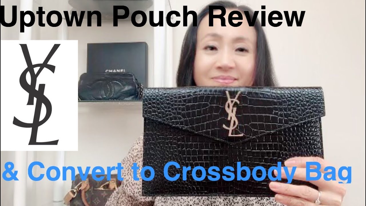 Saint Laurent Uptown Pouch Review. Convert to Crossbody Bag 