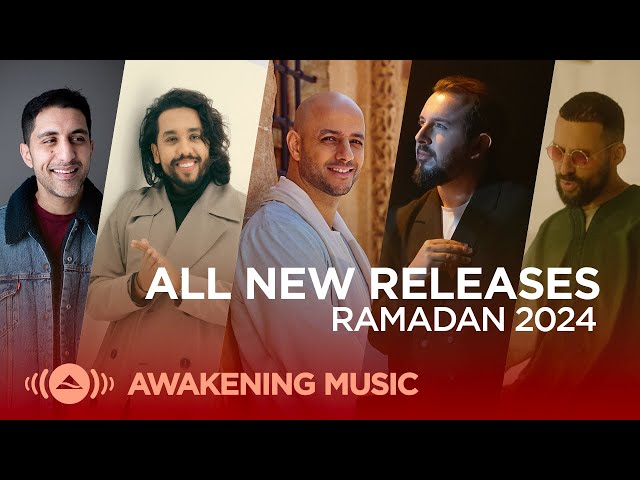 Awakening Music | Ramadan Album 2024 class=