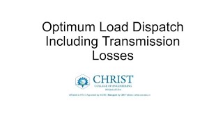 Optimum Load Dispatch Including Transmission Losses | Module 5 | PSA | KTU
