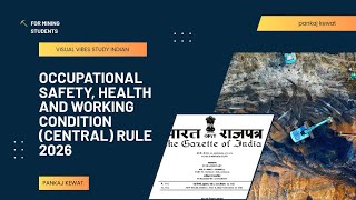 Lec-3 Occupational Safety, Health &amp; Working Condition (Central) Rule,2026, #mining #MCL #SECL #mines