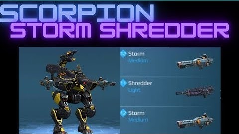 War Robots, Storm Shredder Scorpion any good ?