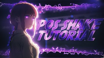 HOW TO MAKE YOUR OWN POSITION SHAKE | AMV TUTORIAL