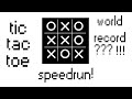 TIC-TAC-TOE SPEEDRUN WORLD RECORD