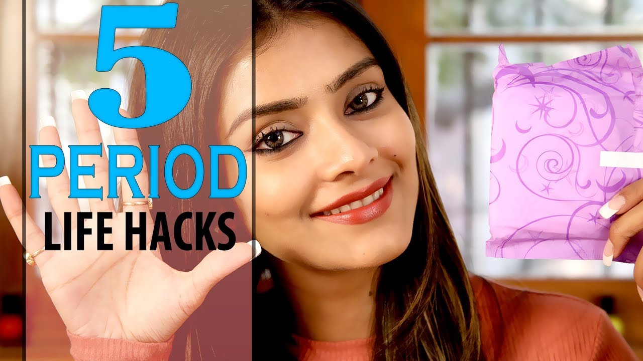 Life period. Life Hacks for girls.