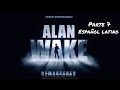 Alan Wake Remastered | Gameplay en Español Latino | Parte 7 | No Comentado 