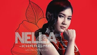 Nella Kharisma   Wegah Kelangan    Video Lirik