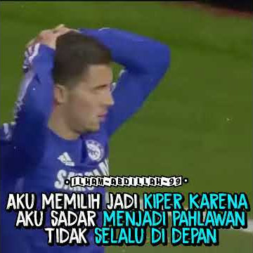 Quotes bola (kiper)-ilham_abdillah_99