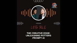 The Creative Edge: Unleashing Potters Prompt AI