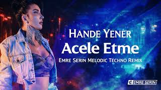 Melodic Techno 2026 Hande Yener \