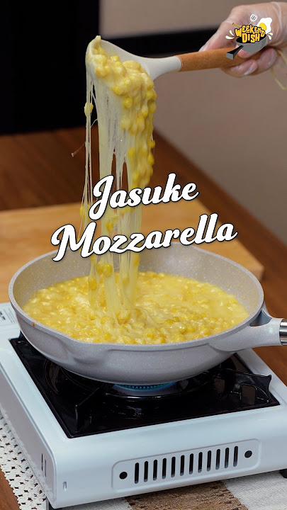 Resep Jasuke Mozzarella | WEEKEND DISH