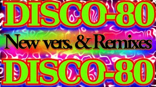 Disco-80 (New Vers. & Remixes) 42Part.