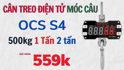 🏗️ Cân Treo Điện Tử Ocs-S4 Móc Cẩu 1 Tấn – Chuyên Dùng Nhà Xưởng & Kho Hàng