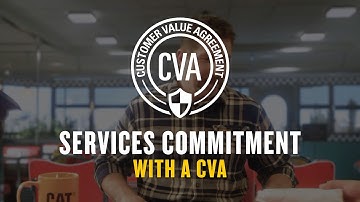Service So Good, They Just Know—Like a Cat® CVA