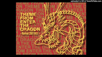 THEME FROM ENTER THE DRAGON (Revival 2001 Mix) / B3-PROJECT