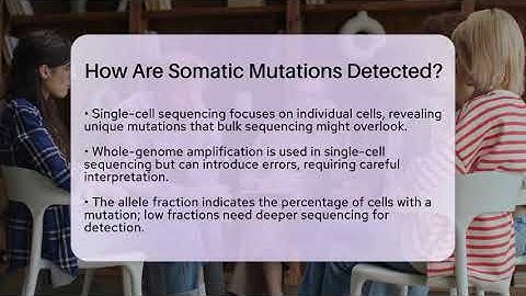 How Are Somatic Mutations Detected? - Oncology Support Network