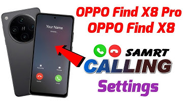 oppo find x8 pro me smart Calling settings kaise kare !! oppo find x8 smart calling settings