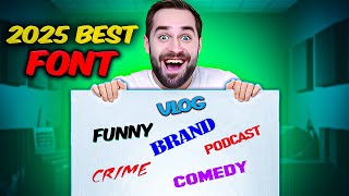 BEST FONT FOR YOUTUBE VIDEOS , SHORTS AND THUMBNAIL 2025