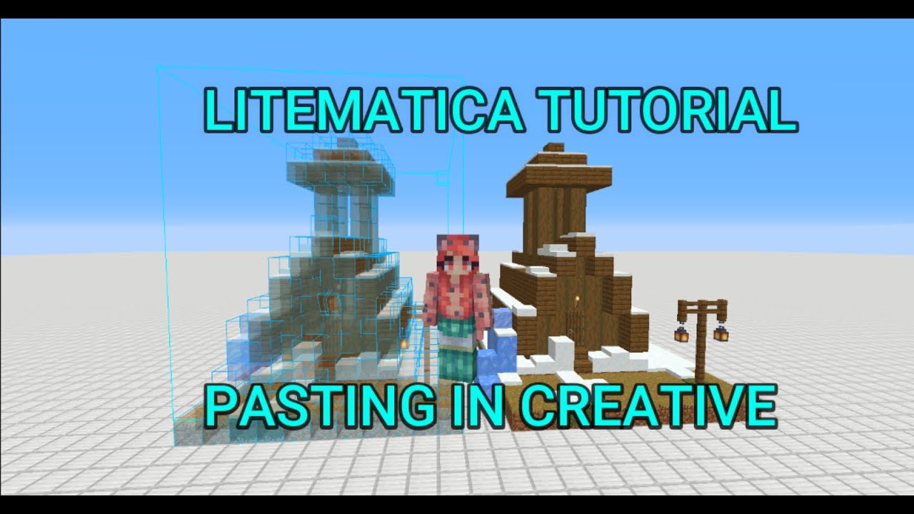 How To Paste Schematics Litematica