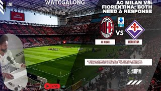 Download Lagu AC Milan vs. Fiorentina LIVE WATCHALONG REACTION Download Lagu AC Milan vs. Fiorentina LIVE WATCHALONG REACTION