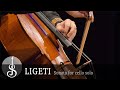 Ligeti  sonata for cello solo  narek hakhnazaryan