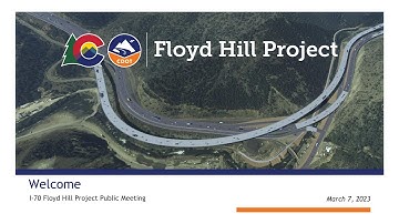I-70 Floyd Hill Public Meeting - March 7, 2023