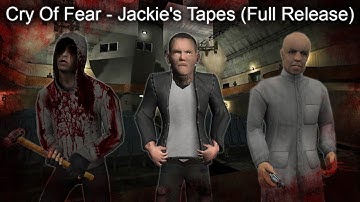 [Half Life - Cry Of Fear Jackie