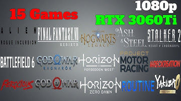 RTX 3060 Ti vs 15 games tested in 2025