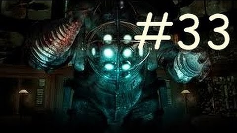 BioShock - Gameplay Walkthrough Part 33 - FONTAINE