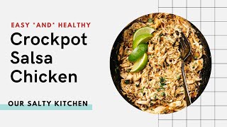 Crockpot Salsa Chicken