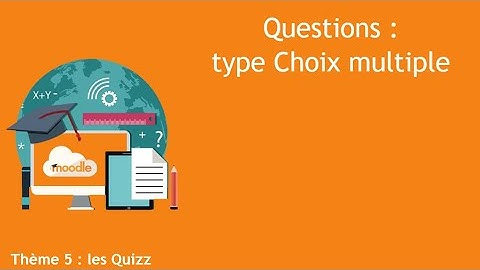 Moodle : Q° choix multiple [Thème 5 - 04]