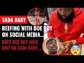 Sada Baby & Doe Boy Beefing on Social Media...Doe Boy Disses Sada Baby Claims to allegedly have Dirt