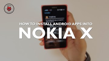 Tutorial: How To Install Android Apps Into Nokia X