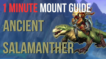 Ancient Salamanther 1 Minute Mount Guide | 10.0.7 WoW Forbidden Reach