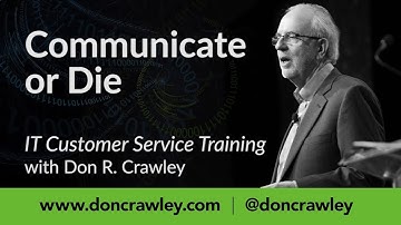 Communicate or Die!:  Customer Service Training 101