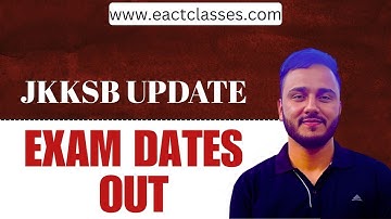 JKSSB EXAM DATES OUT | JKSSB FAA JKPSI JUNIOR ASSISTANT EXAM DATES
