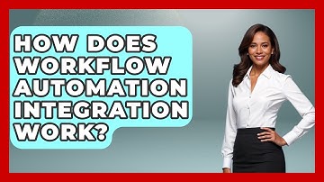 How Does Workflow Automation Integration Work? - Sales Saas Breakdown