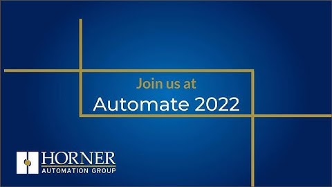 Horner Automation | Automate 2022 Part Three