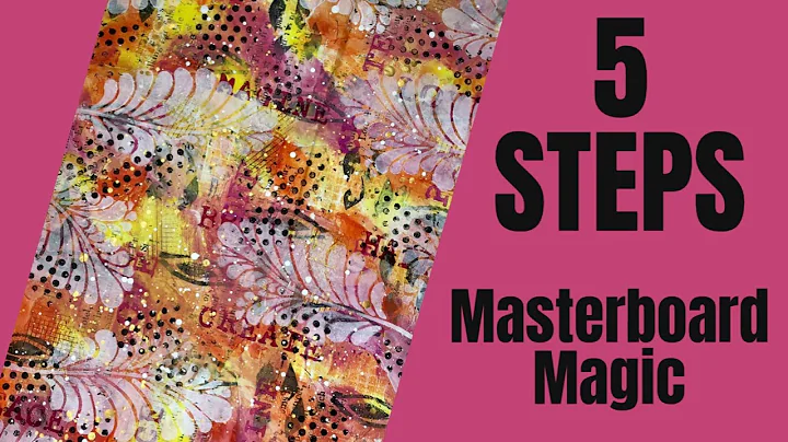 Mixed Media Art Journal-5 STEPS TO MASTERBOARD MAGIC