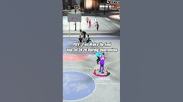 POV: You Wake Up During 2K20 Quarantine #nba2k24 #2k24 #2kcommunity #fyp #xyzbca #trending #viral