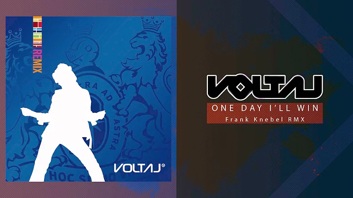 Voltaj - One day I'll win (Frank Knebel RMX)